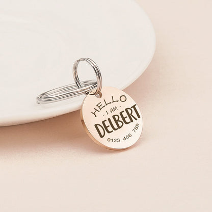Round Hello I am .. Pet ID Dog Tag